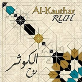 Ruh-Al-Kauthar-Spiritual Music-oriental-flamenco-celtic